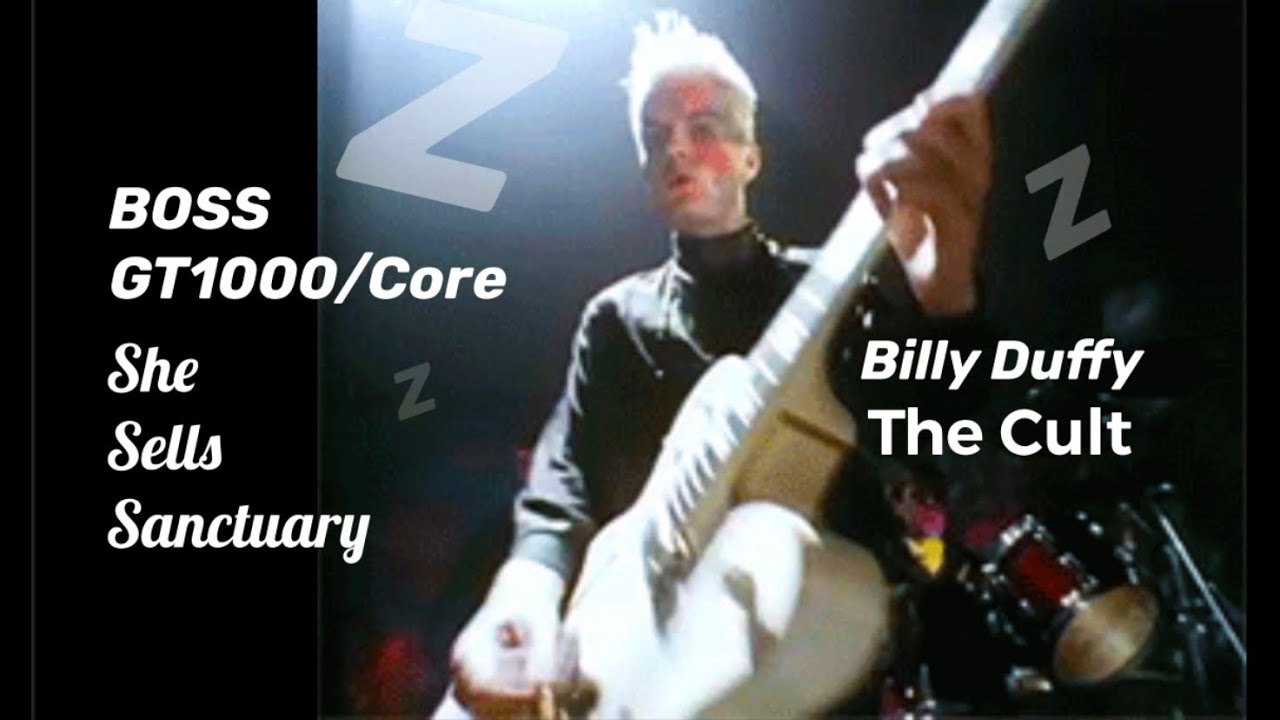 BOSS GT1000/Core Billy Duffy, “She Sells Sanctuary” intro tone (The Cult)