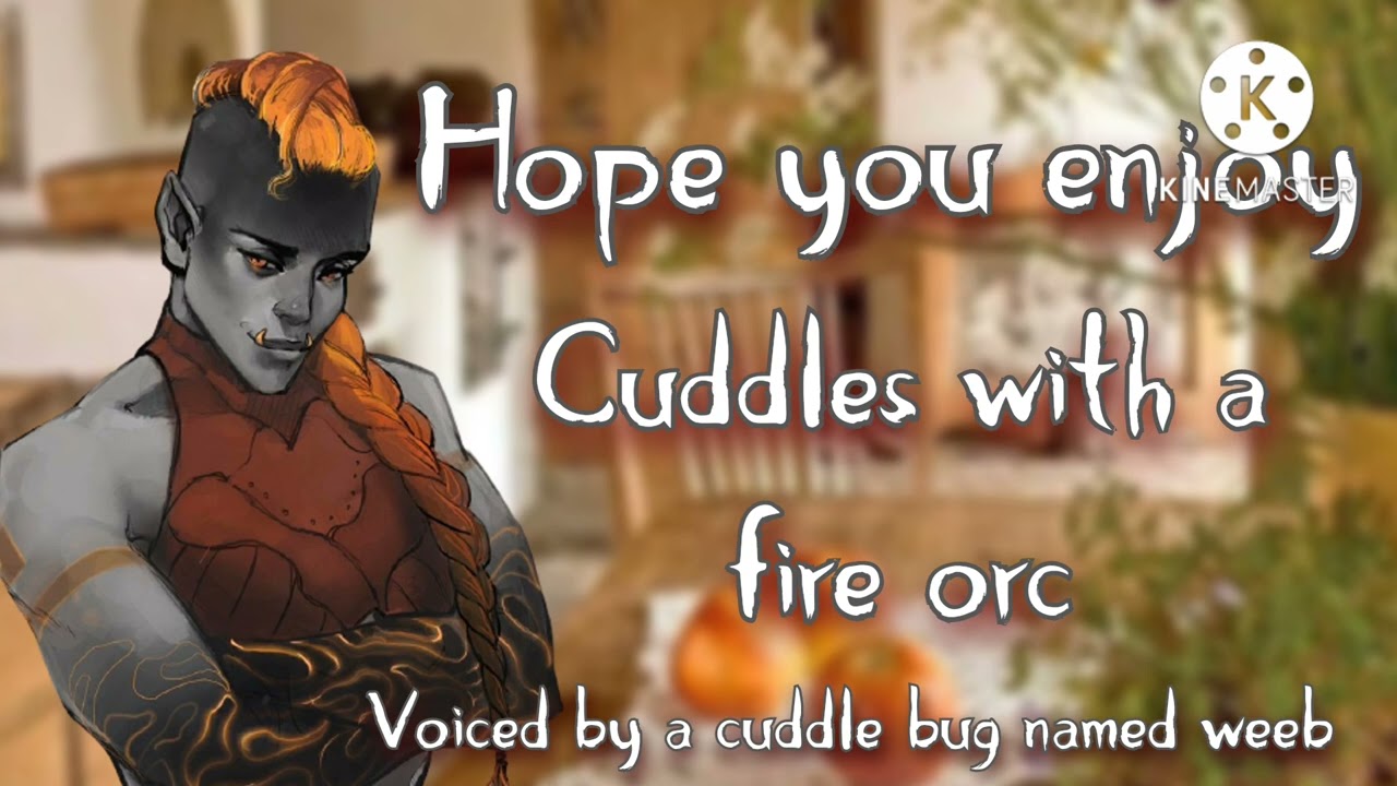 Cuddles with a fire orc {F4A}