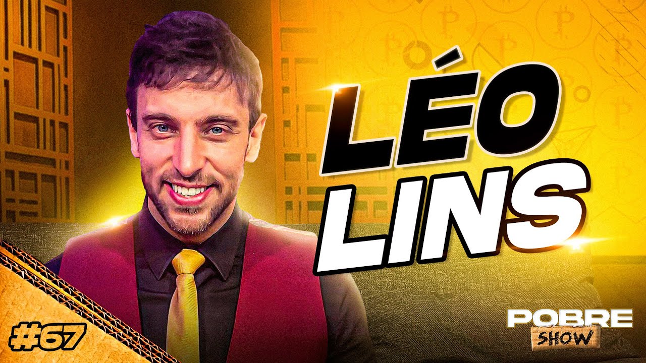 LÉO LINS - Pobre Show #67