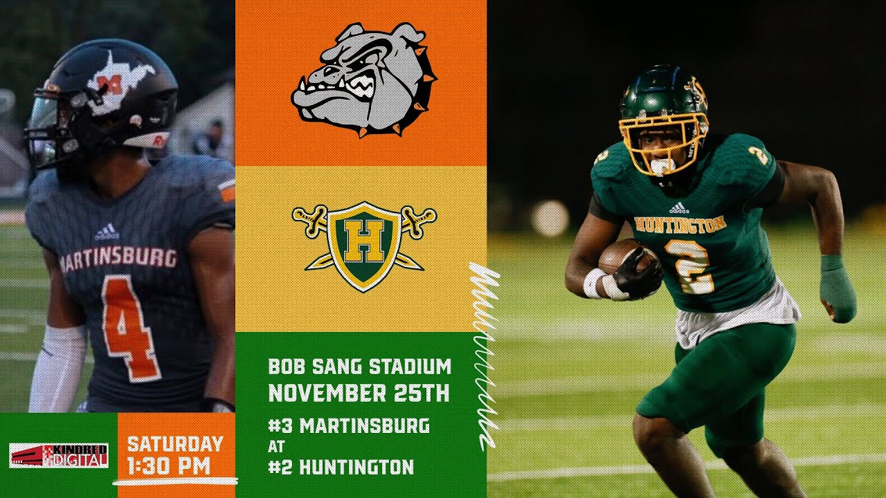 MARTINSBURG BULLDOGS VS. HUNTINGTON HIGHLANDERS | AAA FOOTBALL SEMIFINAL