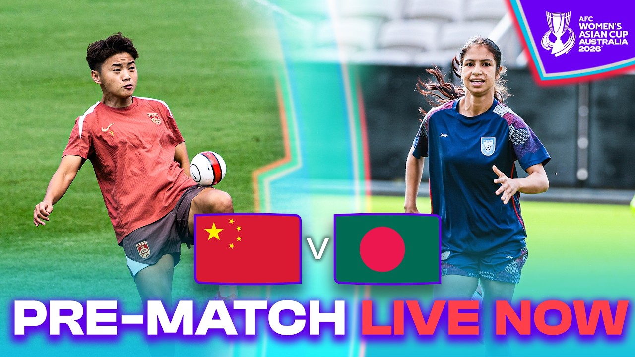 🔴 China PR vs Bangladesh – Get Ready for Action! | PRE-MATCH | AFC Women's Asian Cup™ 2026