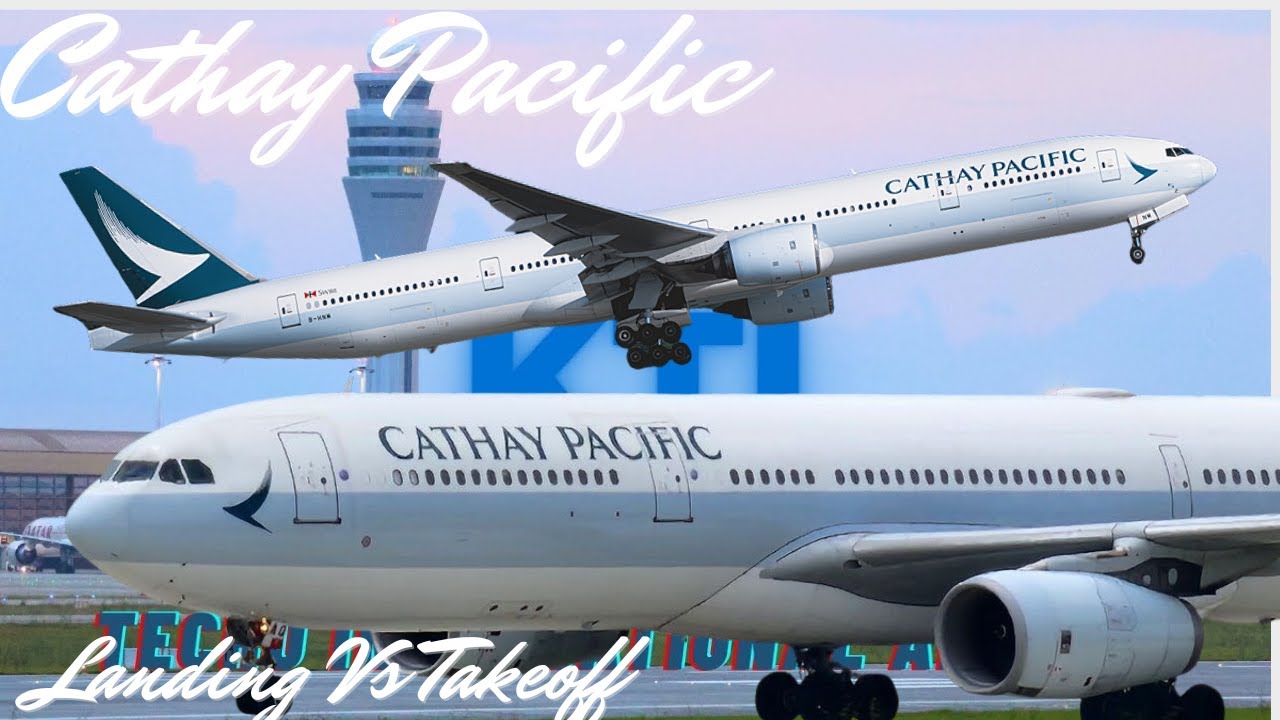 Cathay Pacific: Landing vs. Takeoff | New Techo International Airport (KTI) 4K