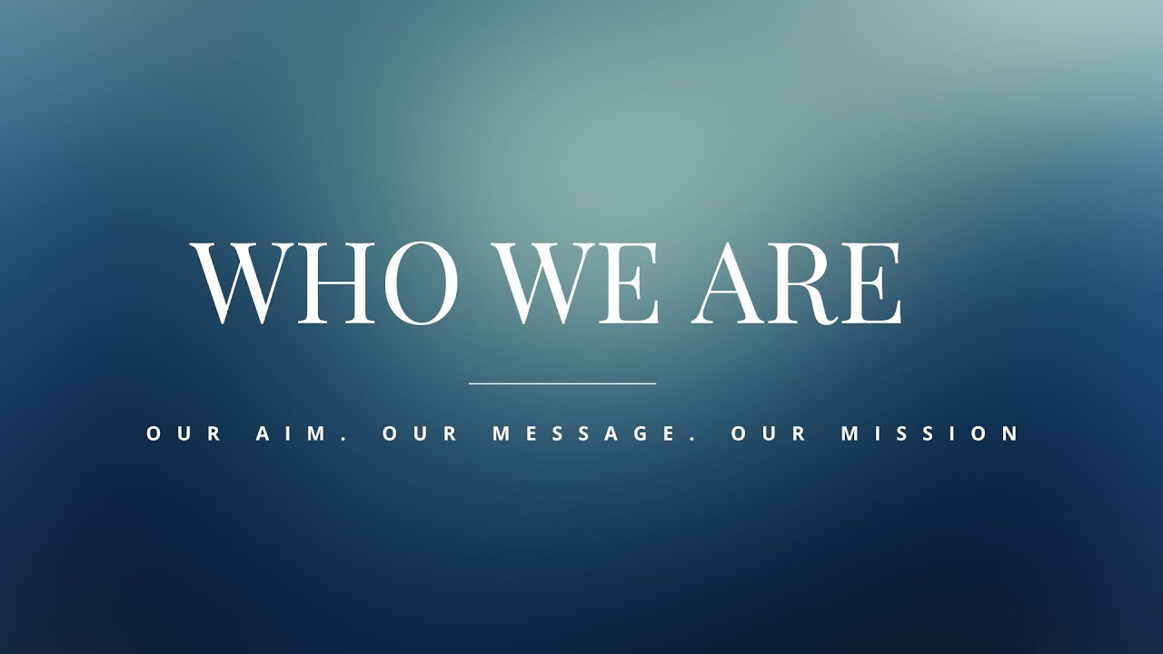 Who We Are - Our Message - Luke 5:27-32