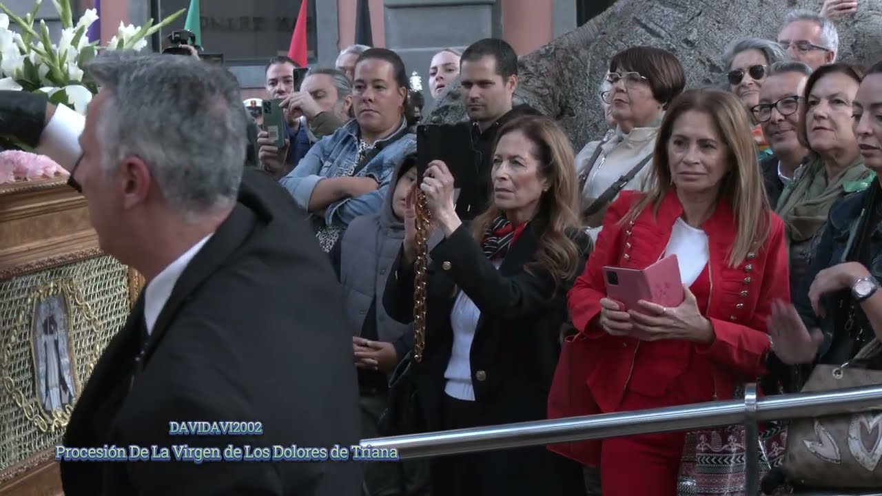 Procesión de Nuestra Señora de Los Dolores de Triana de Las Palmas  G.C  15/04/2025  GONZALO