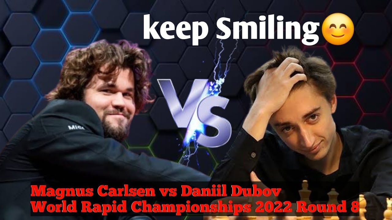 Magnus Carlsen vs Daniil Dubov | World Rapid Championships 2022 | Round 8
