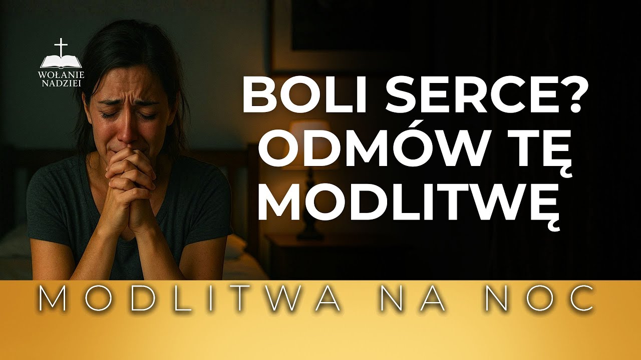 B&oacute;l emocjonalny nie pozwala ci zasnąć &mdash; ta modlitwa przynosi ulgę | Modlitwa na noc