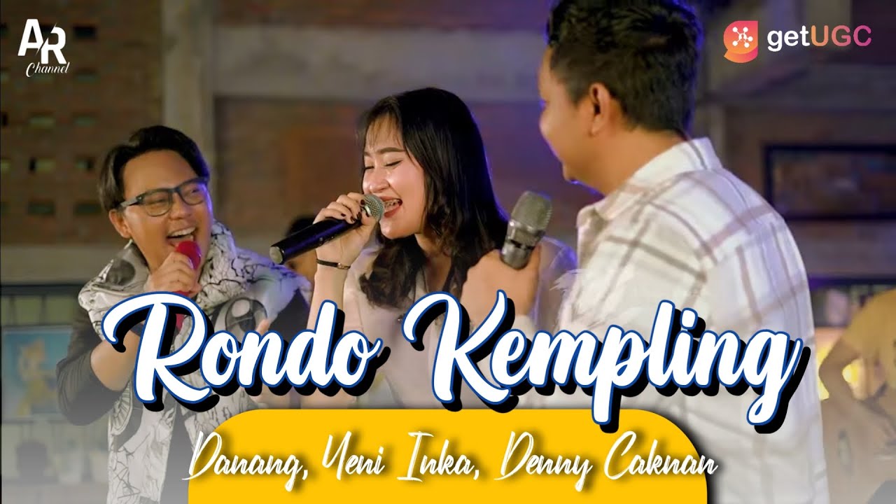 Rondo Kempling - Denny Caknan, Yeni Inka, Danang (LIRIK)
