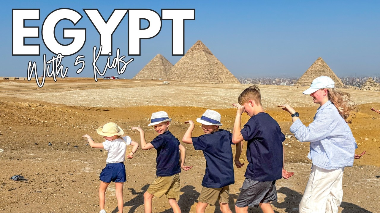Exploring Egypt with Kids: Pyramids, Temples & Nile Cruise!