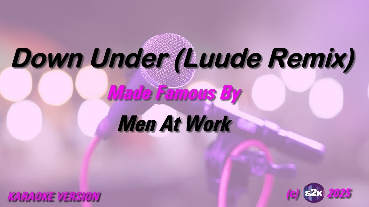Men At Work   Down Under Luude Remix Karaoke Version Lyrics