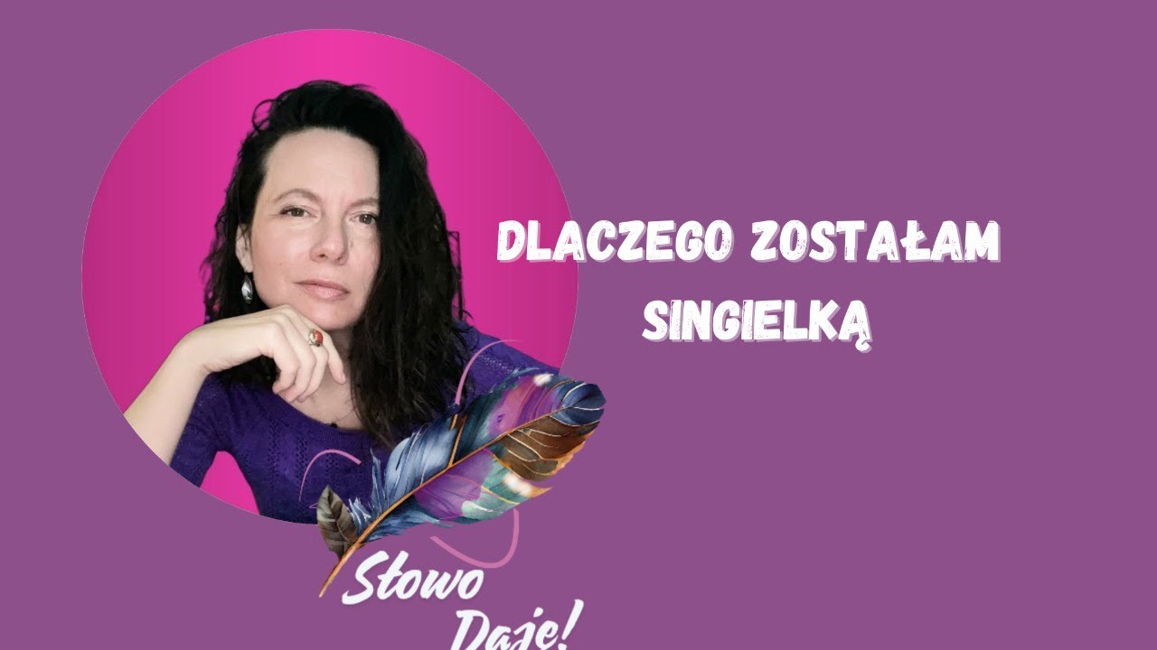 O tym jak zostałam singielką