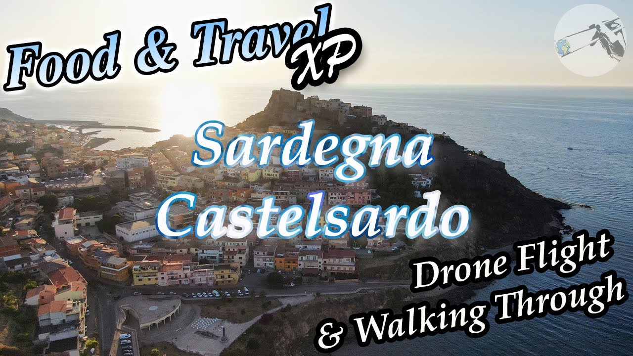 Sardegna Castelsardo - Italia - Drone & walking through - 4K | Food & Travel XP