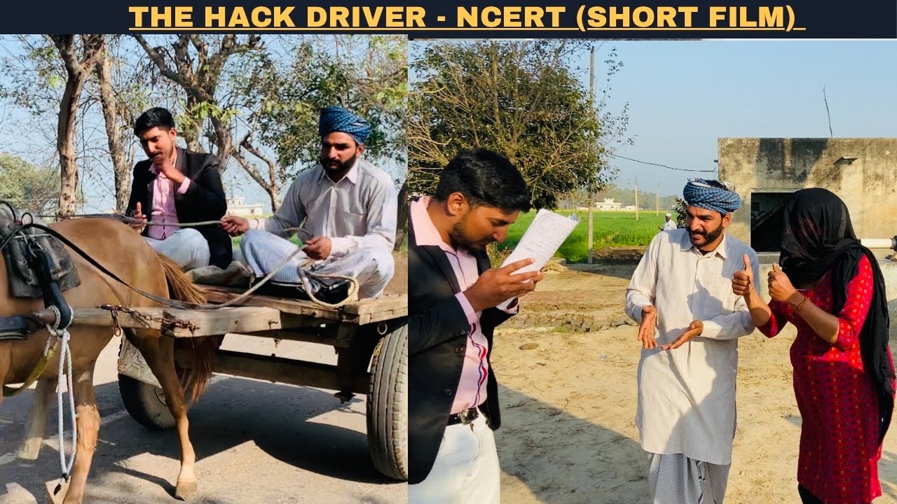The Hack Driver - Short film | Class 10 NCERT | Best movie of 90's