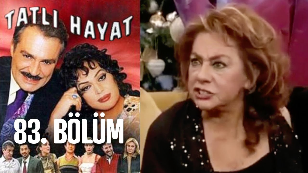 Tatlı Hayat 83. Bölüm