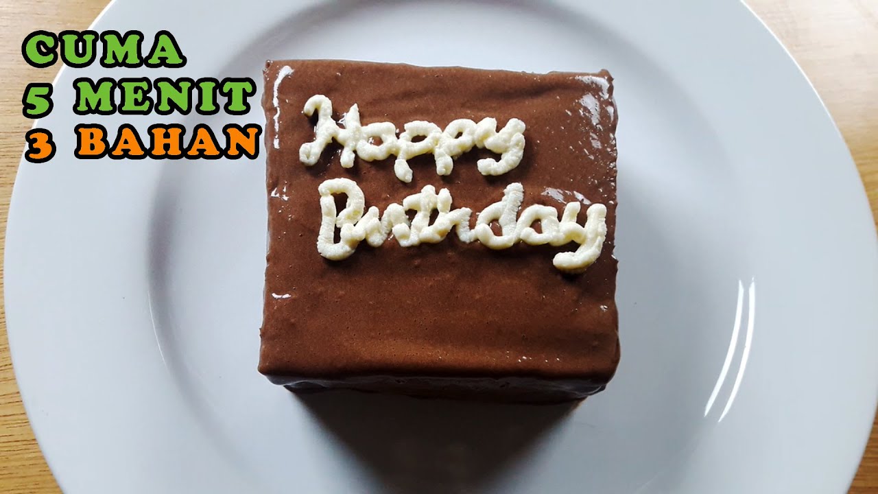 Cuma 5 Menit dengan 3 Bahan Jadi Kue Ulang Tahun + Tutorial buat tulisan 