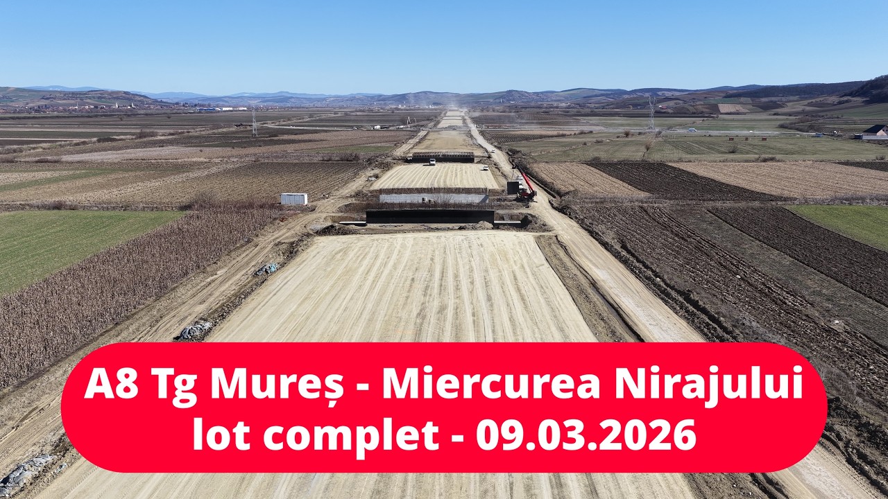 Autostrada A8 Tg Mureș - Miercurea Nirajului 09.03.2026