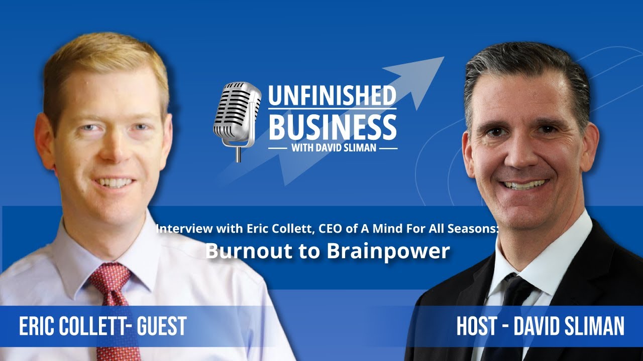 How to Slow Down Alzheimer’s and Boost Brain Performance Part 1 | Eric Collett | Unfinished Business