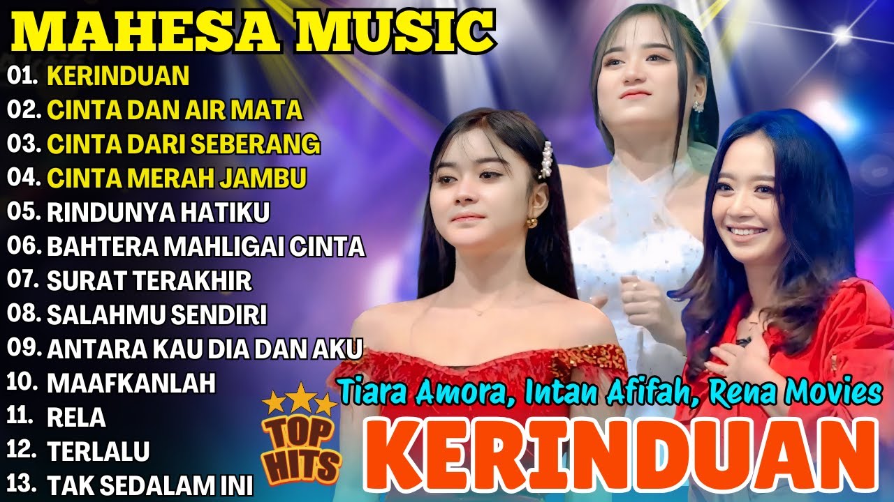 KERINDUAN, CINTA DAN AIR MATA - TIARA AMORA, INTAN AFIFAH - FULL ALBUM DANGDUT MAHESA 2025