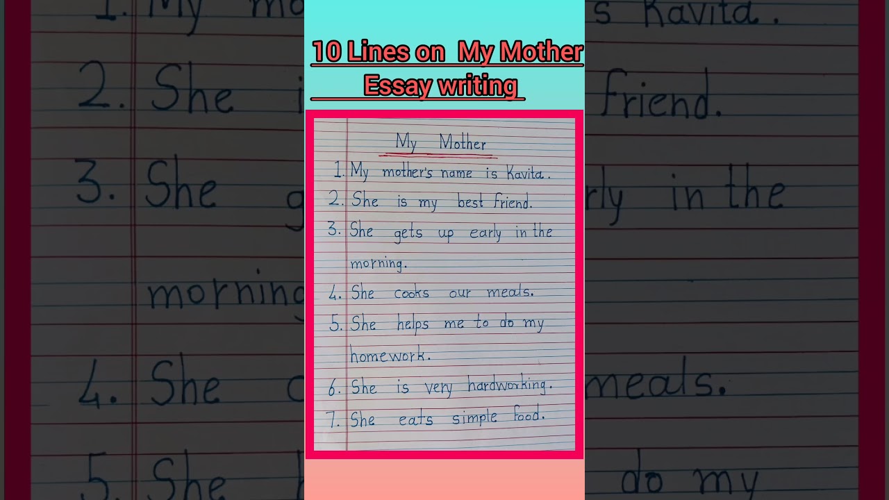 My Mother Essay Writing in English | My Mother Essay  