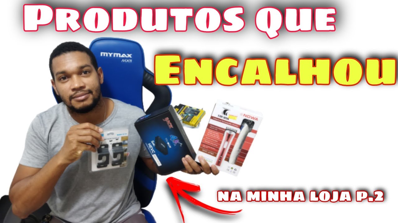 PRODUTOS QUE PENSEI QUE VENDER MUITO MAS FICOU ENCALHADO NÃO TEVE VENDAS