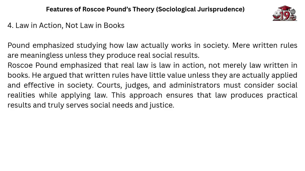 Features of Roscoe Pound&rsquo;s Theory Sociological Jurisprudence