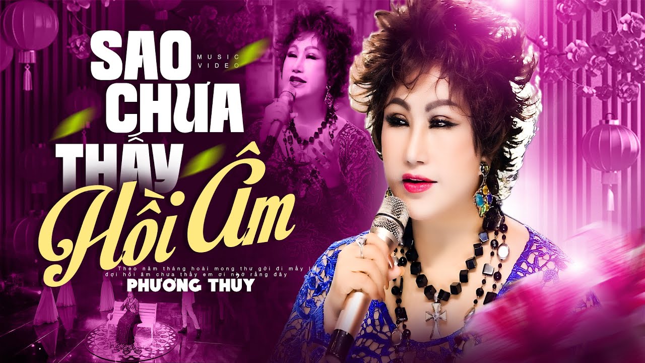 [ MV ] Sao Chưa Thấy Hồi Âm - Phương Thủy | Ca Khúc Khiến Triệu Người Rơi Nước Mắt