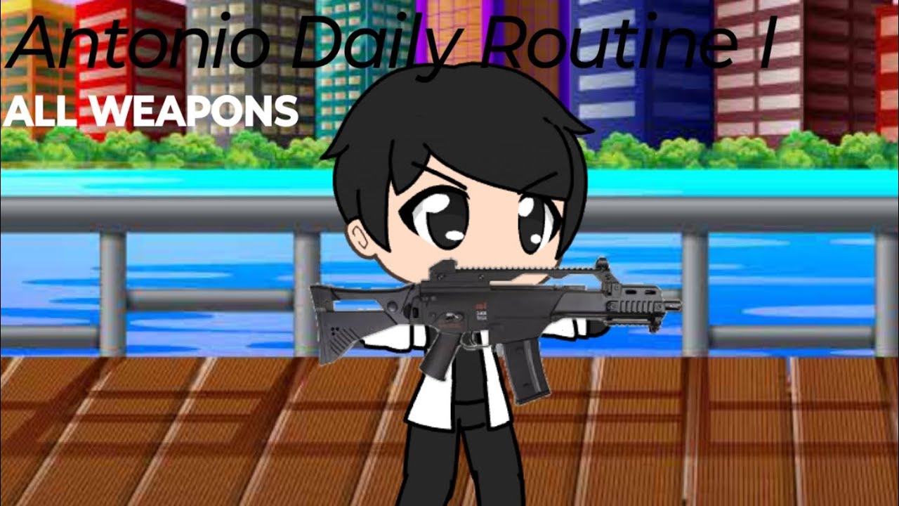 (GACHA LIFE WEAPON SHOWCASE) Antonio Daily Routine 1: All Weapons (W.I.P)