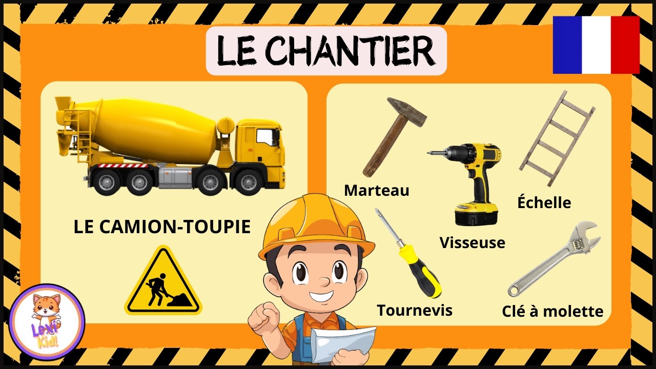 LE CHANTIER POUR ENFANTS   | Apprendre les noms des véhicules de chantier et les outils