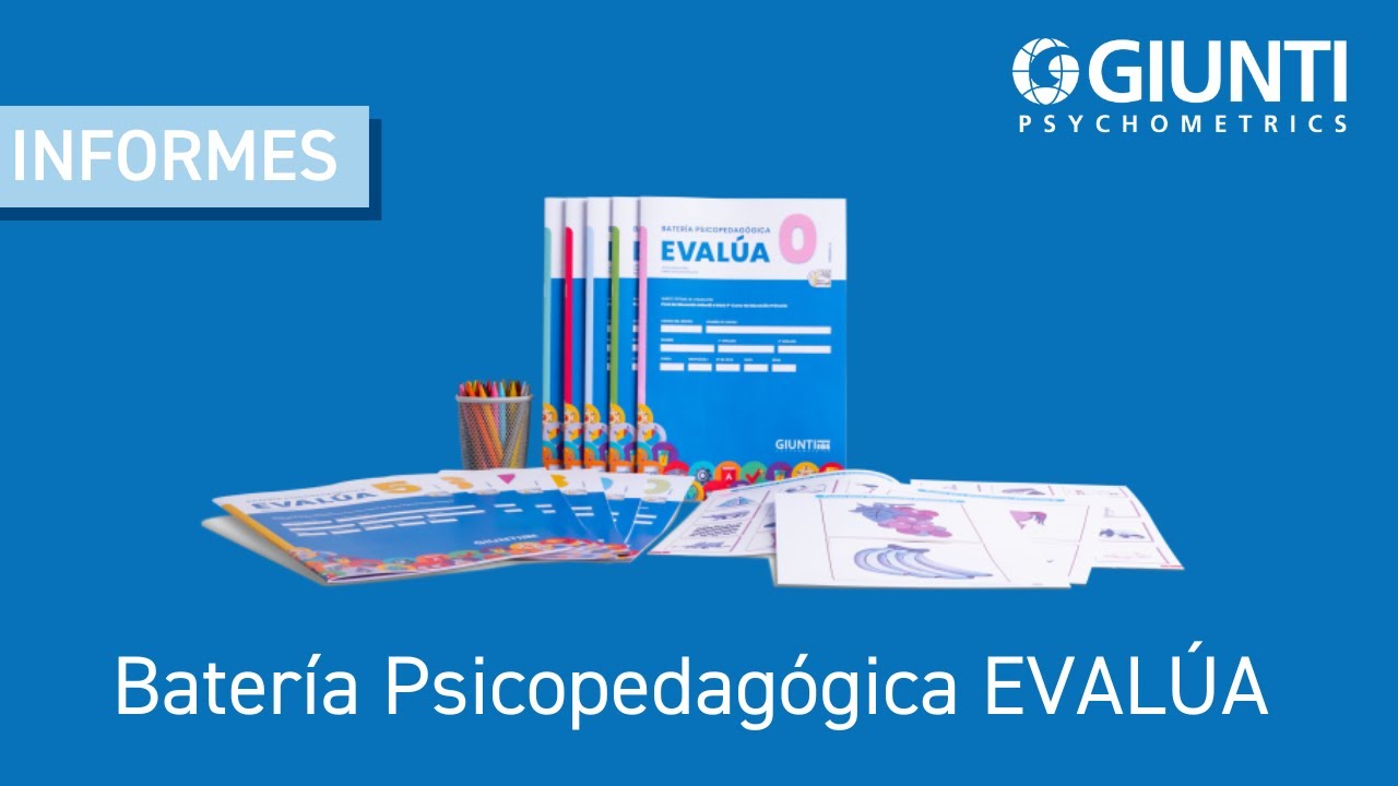 Batería Psicopedagógica EVALÚA - Informes