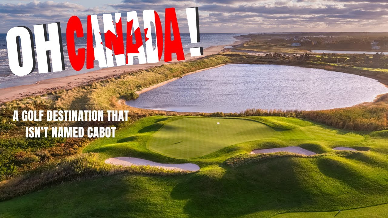 Golf Destination Classic Show:  Prince Edward Island Canada.