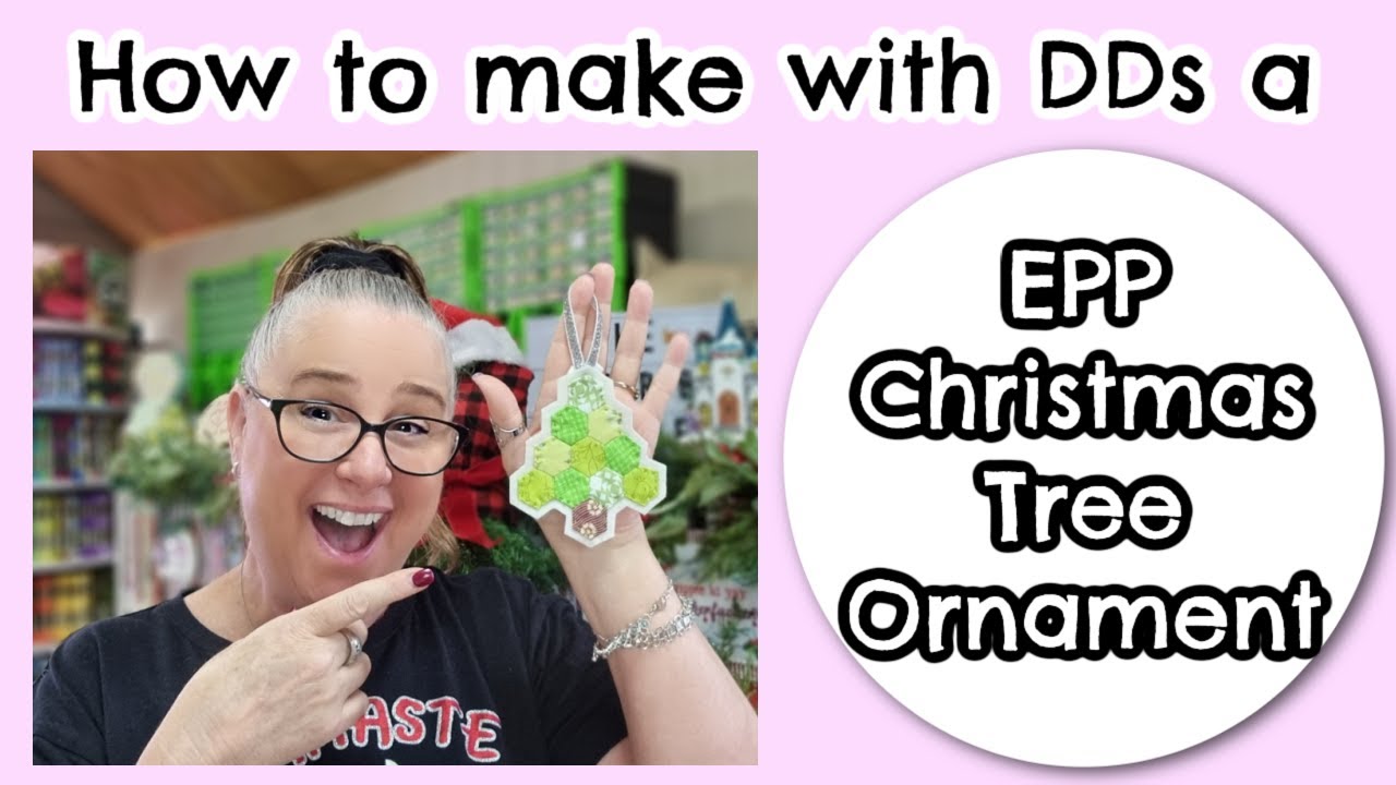 DDs How to Make an EPP Christmas Tree Ornament | English Paper Piecing  #SewingTutorial