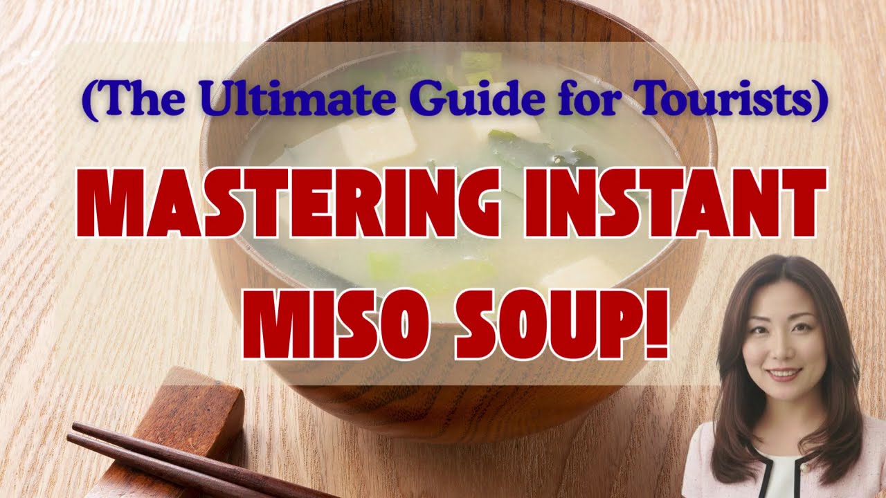 (The Ultimate Guide for Tourists)Mastering Instant Miso Soup!(English Subs)日本への旅行者向け【インスタント味噌汁完全ガイド】