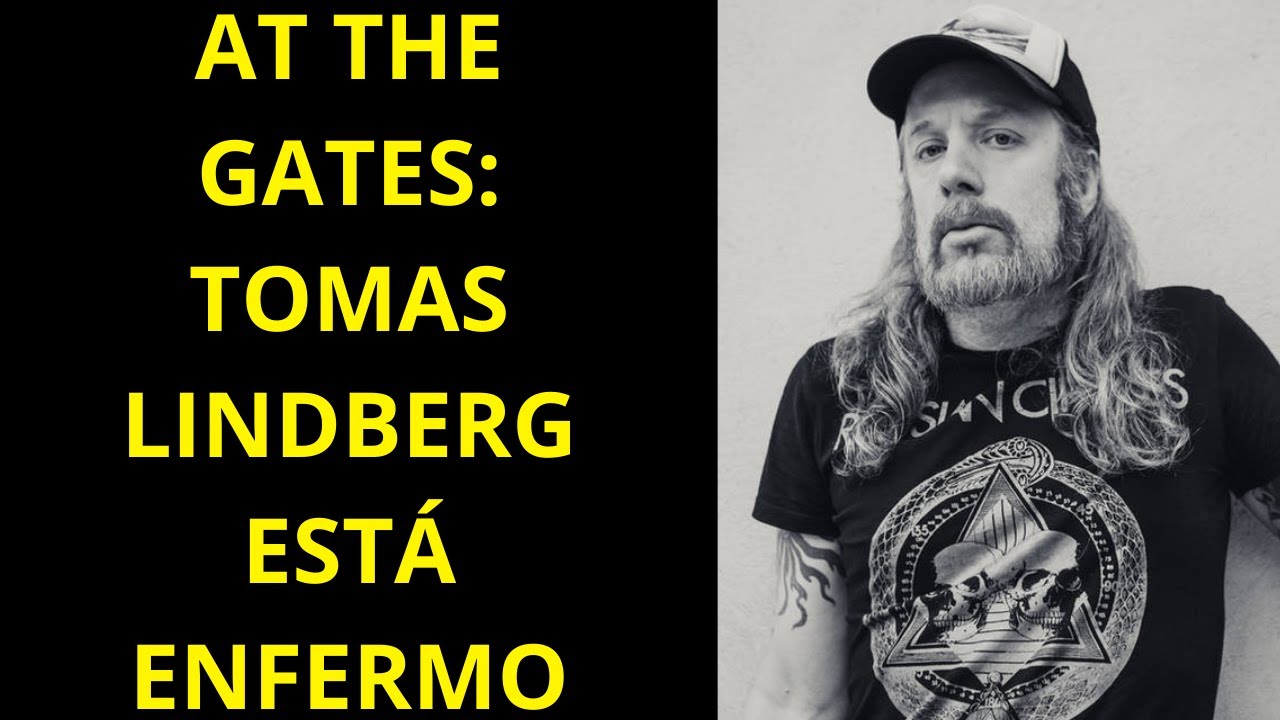 AT THE GATES:  Su vocalista TOMAS LINDBERG rompe el silencio AMUSIA