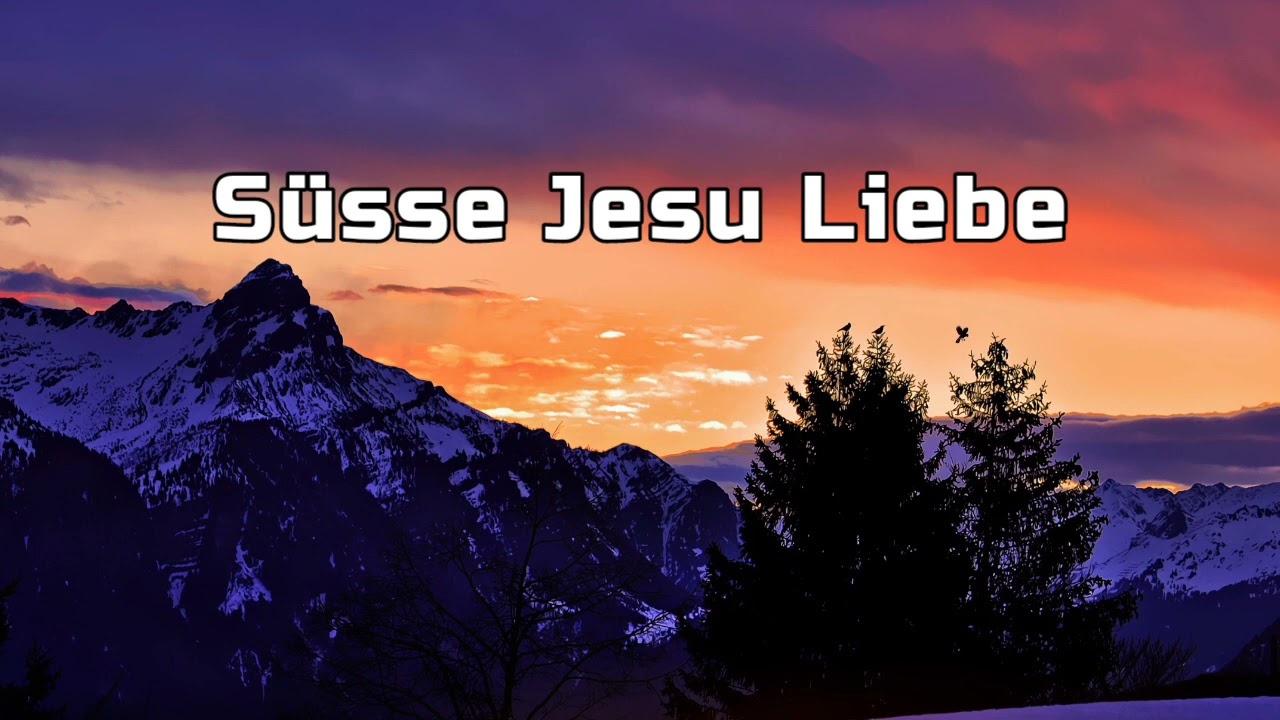 Süsse Jesu Liebe | Gesungen von Bernhard & Tina Froese