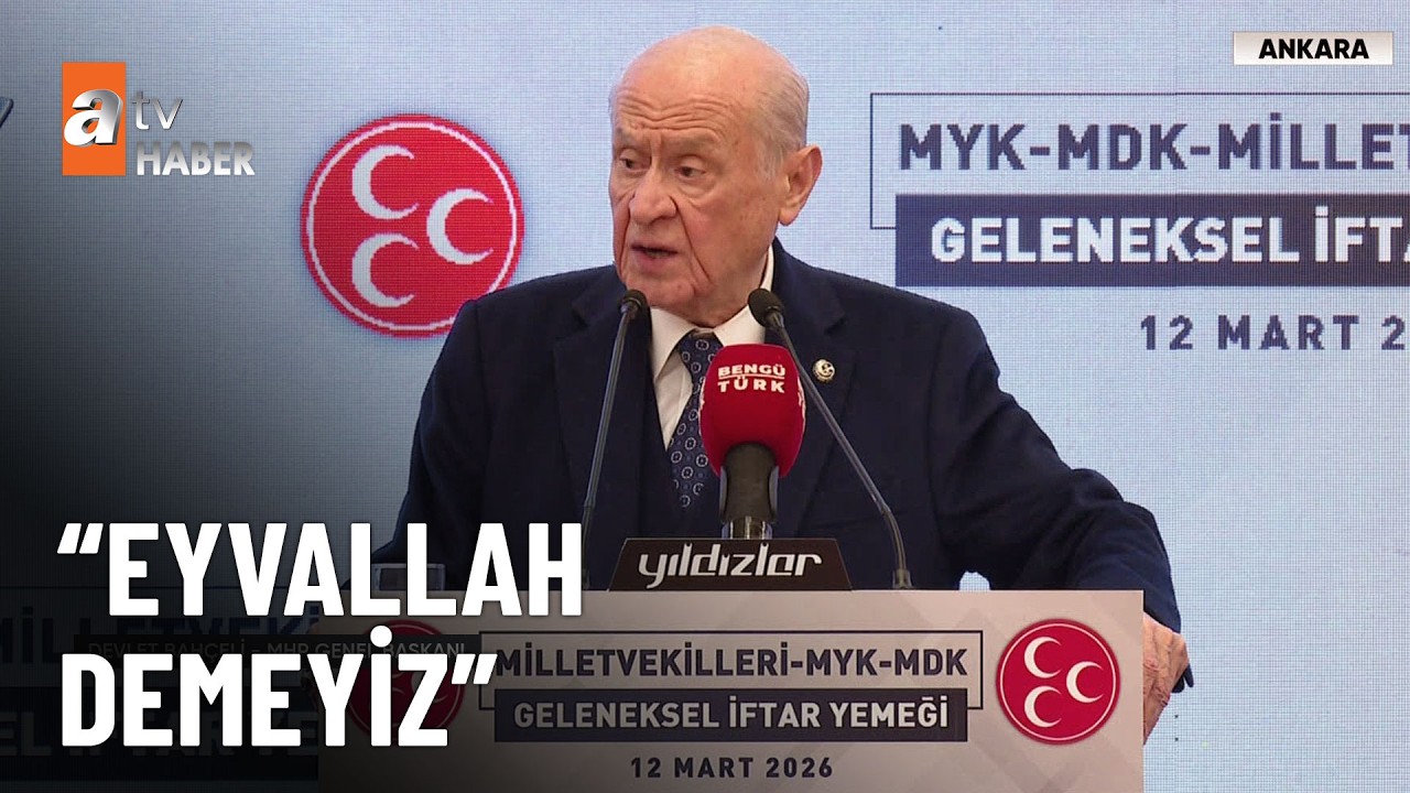 Devlet Bahçeli’den dikkat çeken uyarı - atv Ana Haber 13 Mart 2026