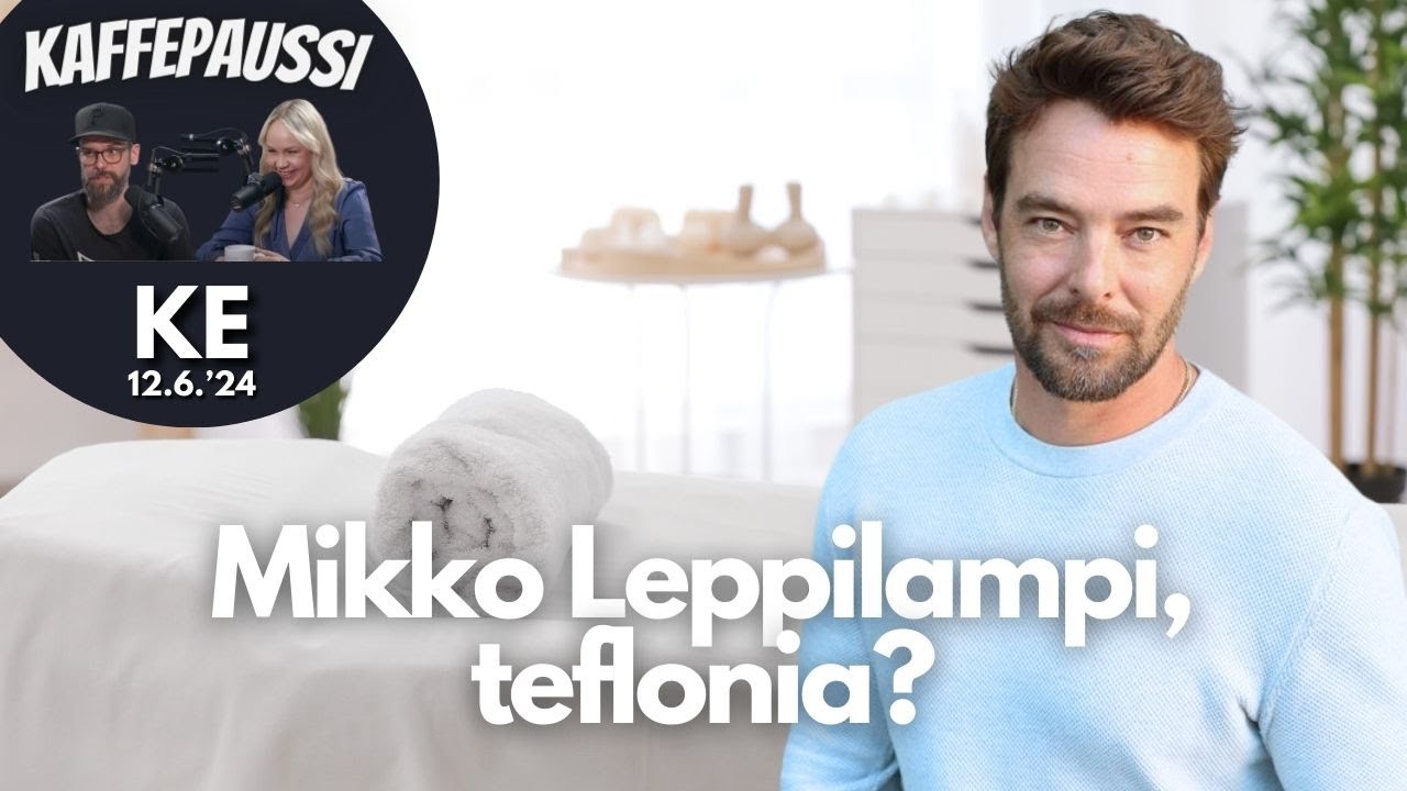 Mikko Leppilampi, teflonia? | Kaffepaussi | 113