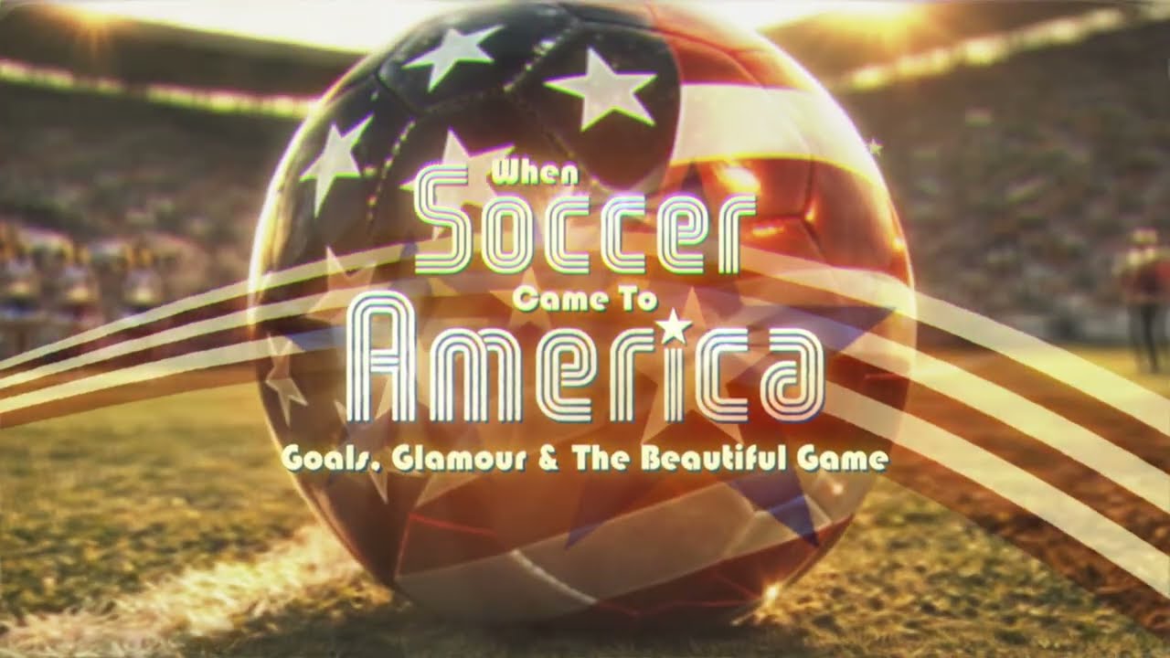 'When Soccer Came to America' relives the rise of the North American Soccer League in the 70s 🇺🇸
