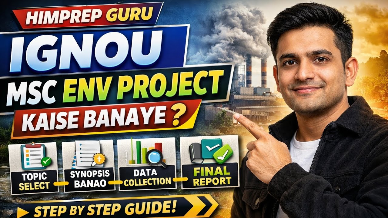 IGNOU MSC Environmental Science Project Kaise Banaye? | Step-by-Step Complete Guide 2026