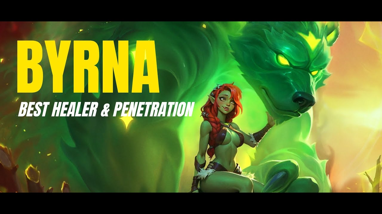 BYRNA Best healer & penetration | Hero Wars Alliance
