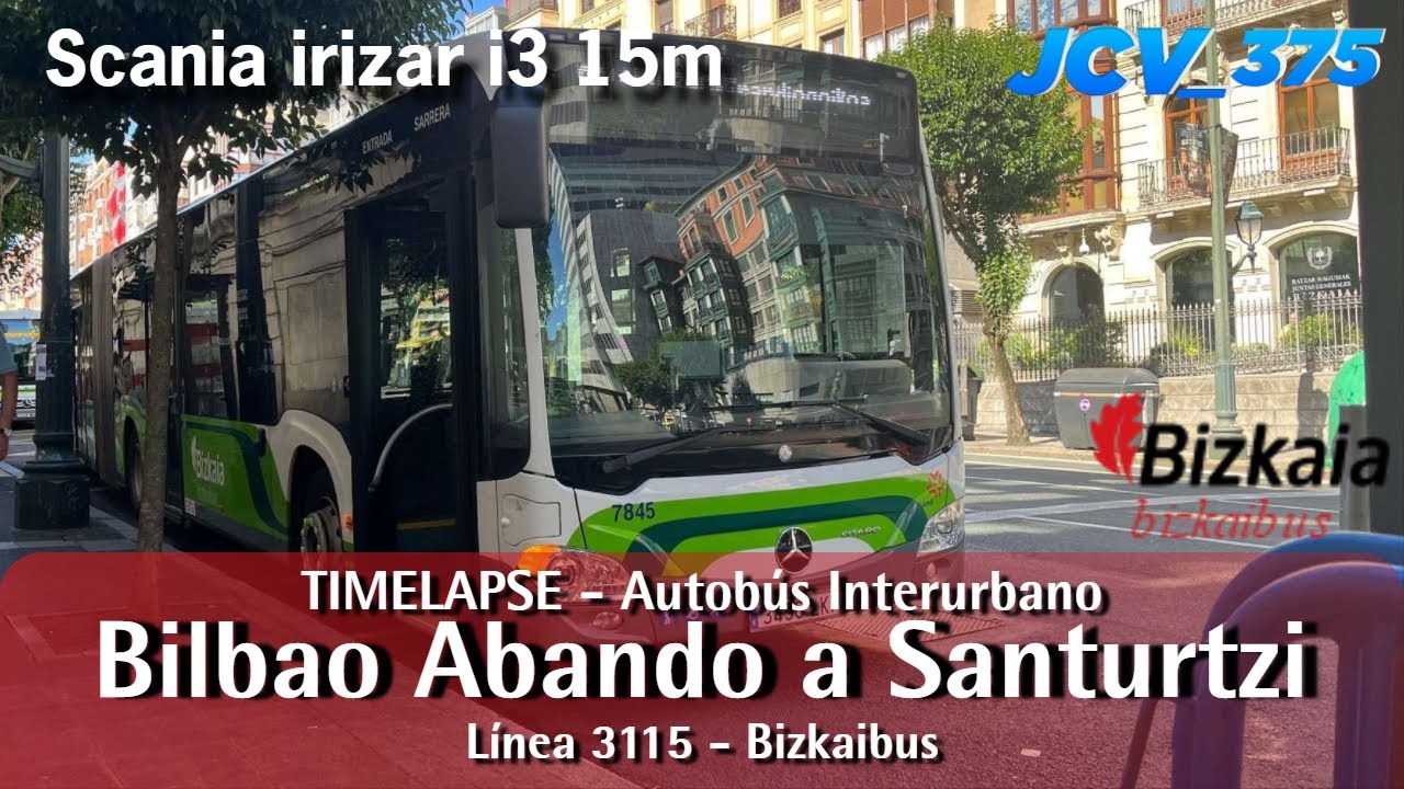 TIMELAPSE | Viaje por la línea 3115 en Irizar i3 - Bizkaibus (Bilbao Abando a Santurtzi) | JCV_375