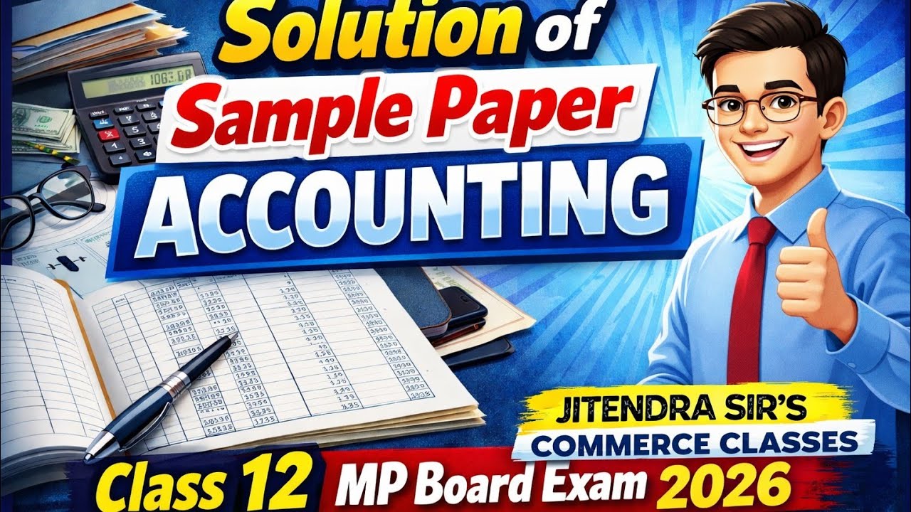 Sample Paper Solution 2026। Accounts Sample Paper Solution। MP board Exam 2025-26 CLASS 12th