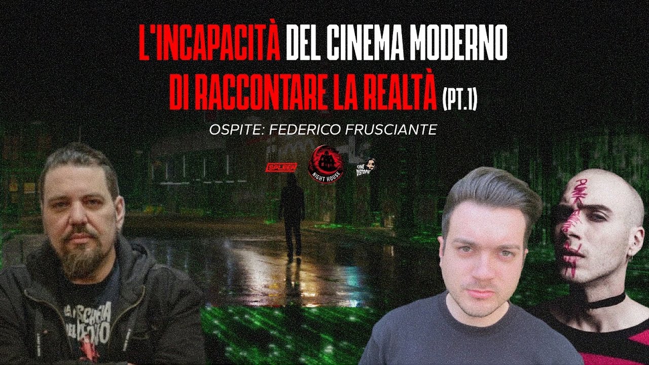 CINEMA e REALTÀ con FEDERICO FRUSCIANTE - PARTE 1