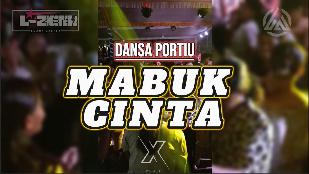 🌴MABUK-CINTA🔥DANSA-PORTU💃🏻|| LAGU || ACARA || ZKETER_RMX_2026