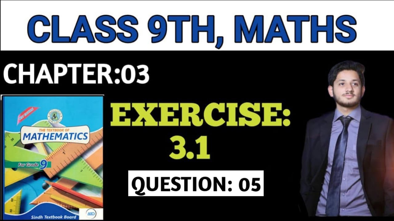 Exercise 3.1 Q5 Class 9 Sindh Board || Class IX || Sindh Text Board || the educational hub.