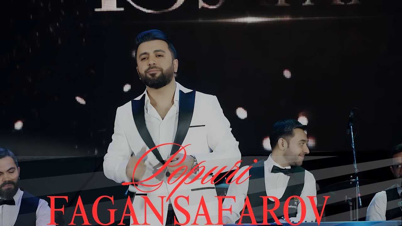 Fagan Safarov - Popuri(Yeni 2024)