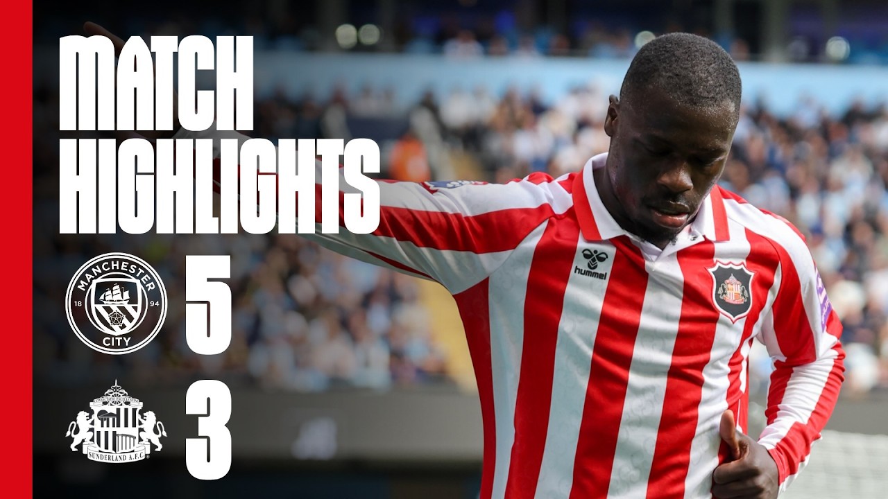 Brobbey Hat-Trick In Etihad Defeat | Manchester City 5-3 Sunderland AFC | Premier League Highlights