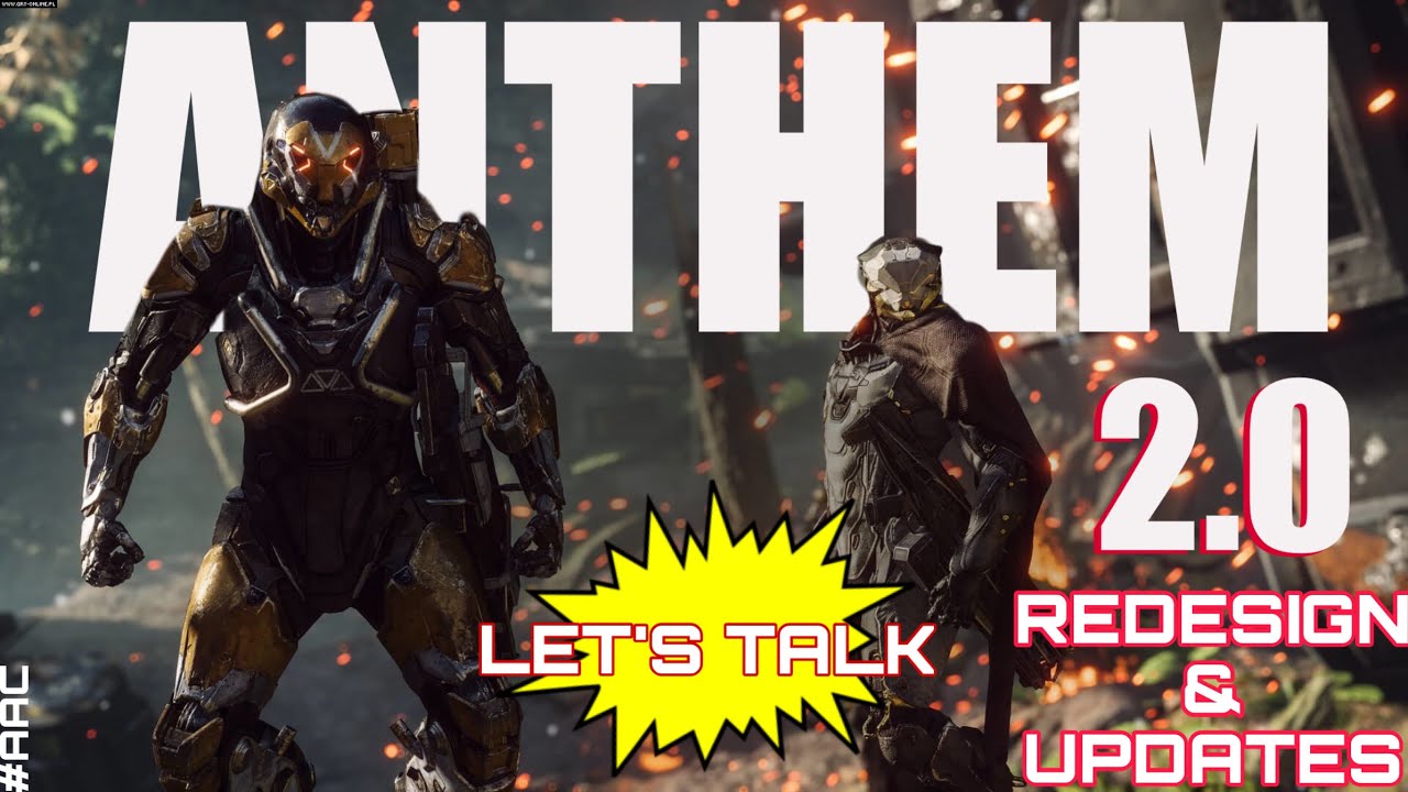 Let's Talk: Anthem 2.0 Overhaul