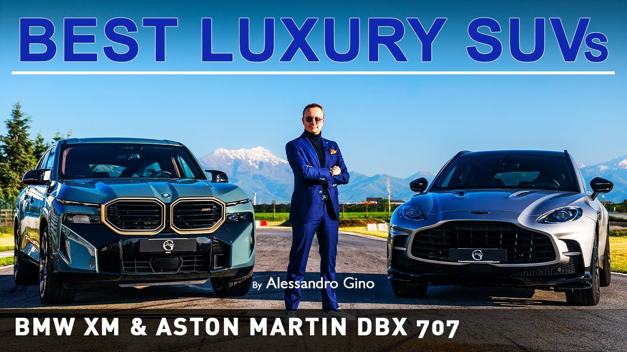 Best Luxury SUV - Bmw XM & Aston Martin DBX 707 Review