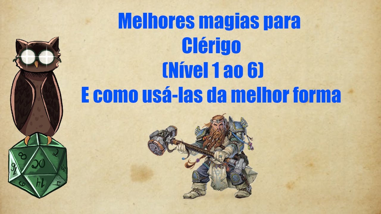 Melhores magias de Clérigo (Level 1 ao 6) e como usa-las da melhor forma! #CorujaMinMax