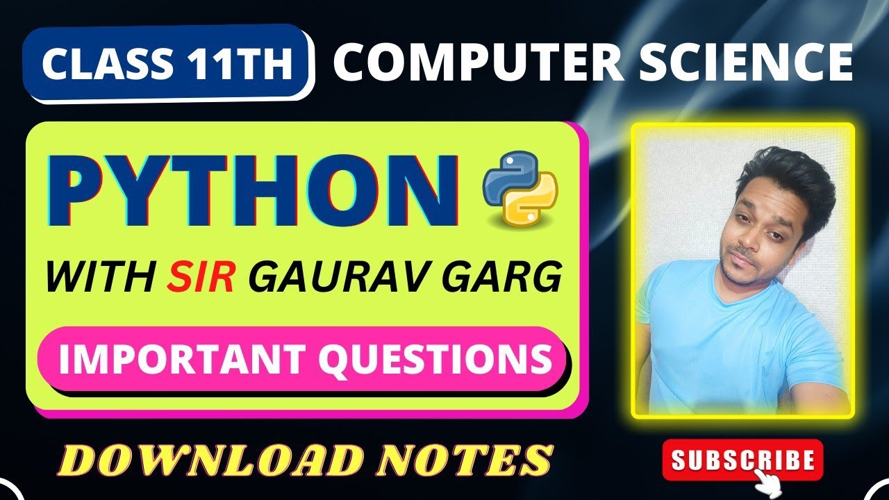 Python Class 11th | Computer Science Class 11 | CBSE Full Syllabus | Important Programs