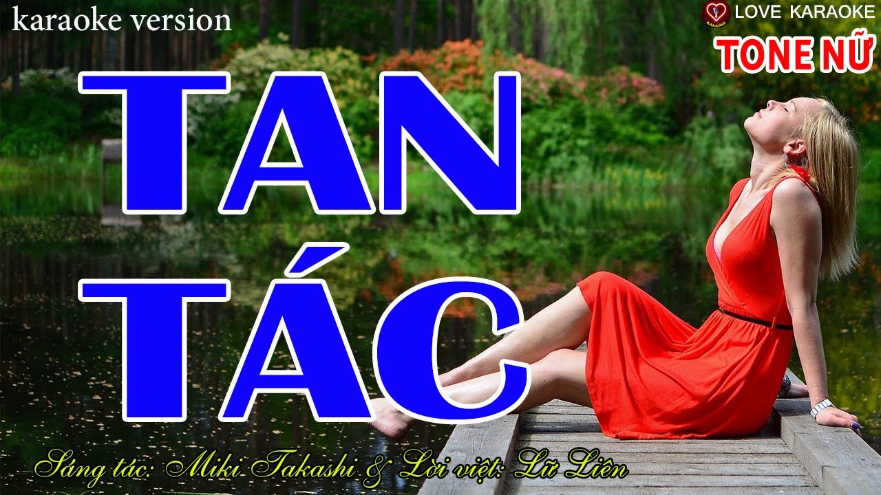 Karaoke Tan Tác Tone Nữ | Love Karaoke